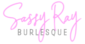 Sassy Ray Burlesque
